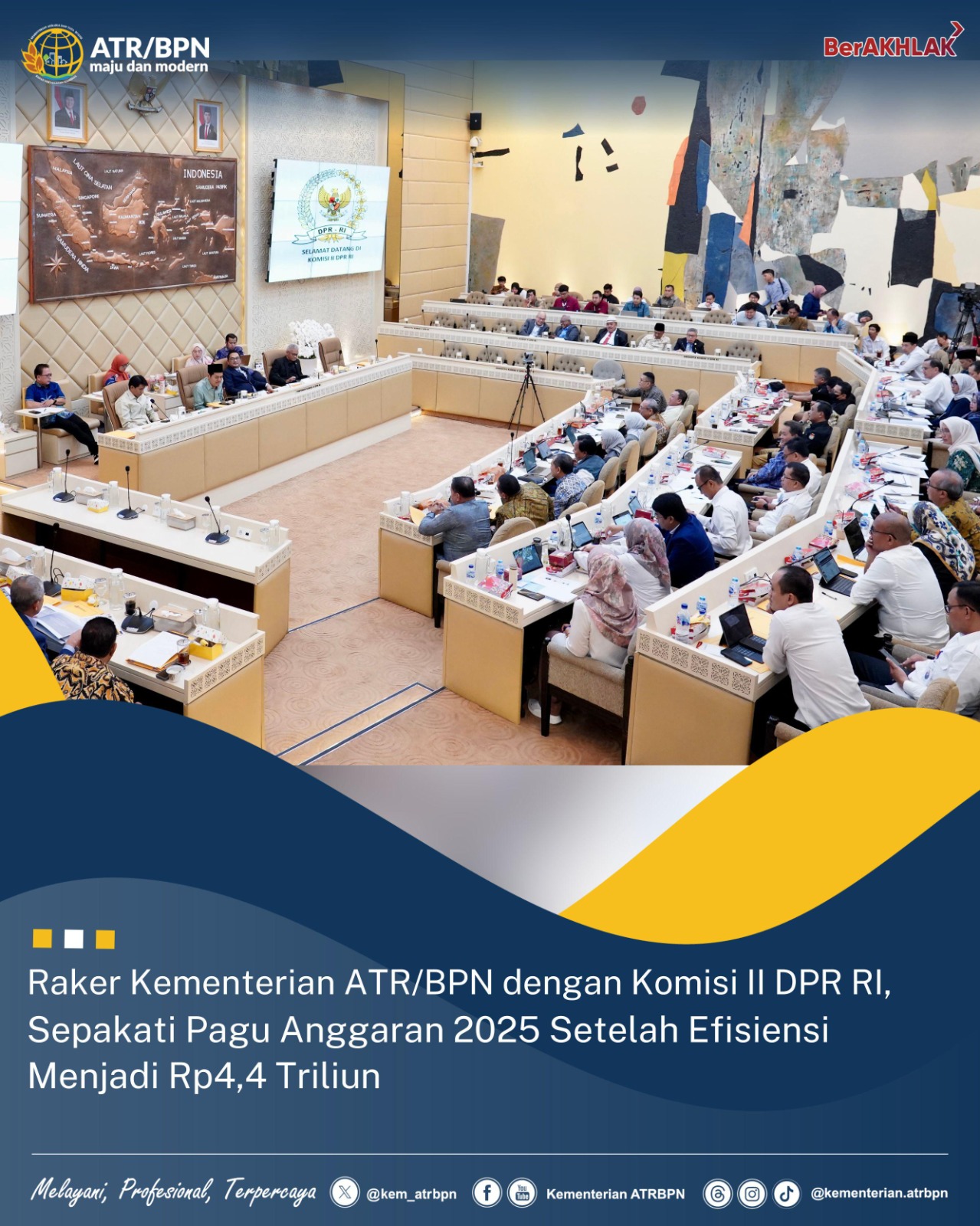 Komisi II DPR RI Setujui Pagu Anggaran Kementerian ATR/BPN 2025 Sebesar Rp4,4 Triliun Setelah Efisiensi